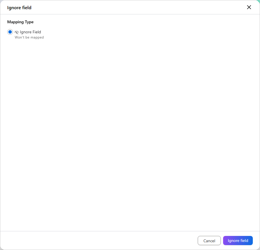 The Ignore field panel with the Ignore Field option selected and the Ignore field button in the lower-right corner